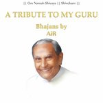 A Tribute to My Guru - Air Song Download